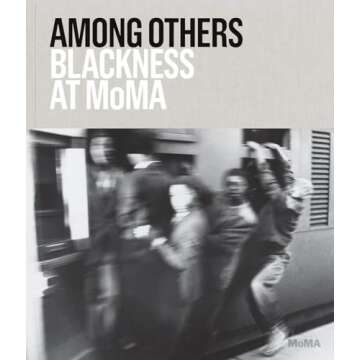 Among Others: Blackness at MoMA - An Insightful Art Exploration