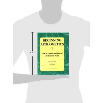 Beginning Apologetics 1: How to Explain and Defend the Catholic Faith