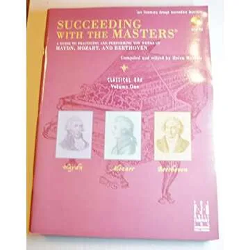 Succeeding with the Masters(R), Classical Era, Volume One - Perfect for Piano Learners