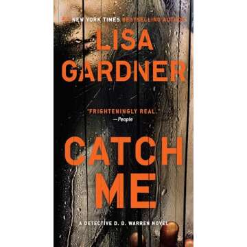 Catch Me (Detective D. D. Warren)