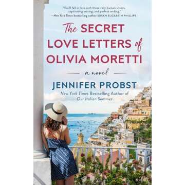The Secret Love Letters of Olivia Moretti - A Romantic Journey Through Italy
