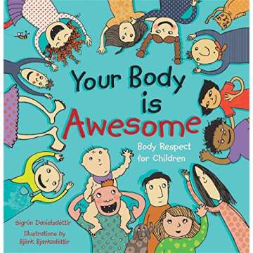 Your Body is Awesome: Body Respect for Children
