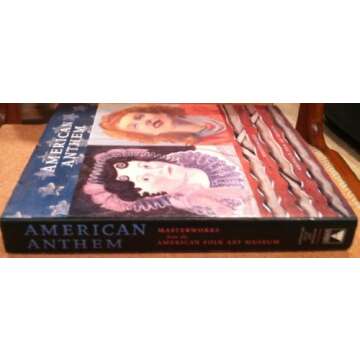 American Anthem: Masterworks from the American Folk Art Museum