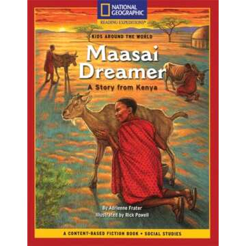 Content-Based Chapter Books Fiction (Social Studies: Kids Around The World): Maasai Dreamer: A Story...