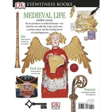 DK Eyewitness Books: Medieval Life: Discover Medieval Europe―from Life in a Country Manor to the S...