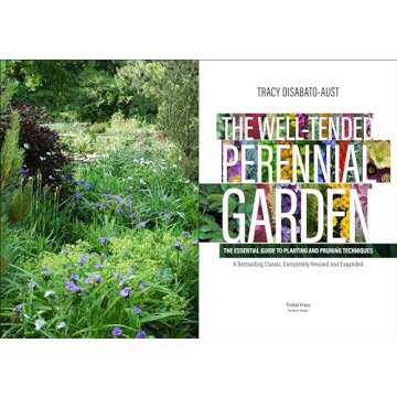 The Well-Tended Perennial Garden: The Essential Guide to Planting and Pruning Techniques, Third Edition