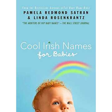 Cool Irish Names for Babies: A Comprehensive Guide to Celtic Naming