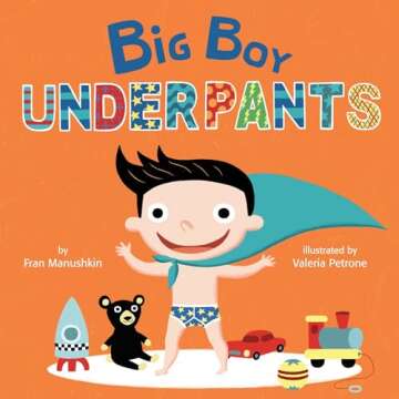 Big Boy Underpants Book for Successful Potty Training