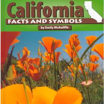 California Facts and Symbols (The States and Their Symbols)