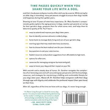 It's Never Long Enough: A Practical Guide to Caring for Your Geriatric Dog