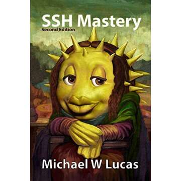 SSH Mastery: Secure Shell Tools, Tunnels, and Keys for IT Pros