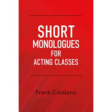 Engaging Short Monologues for Acting Classes to Inspire Performers