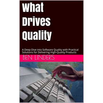 What Drives Quality: Practical Insights for High-Quality Software