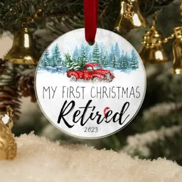 NANANEST First Christmas Retired 2023, Inspirational Retirement Gifts for Men, Dad, Grandpa - Acrylic Christmas Ornaments 2023, Motivational Gifts, Retirement Gifts for Women, Mom, Coworkers, Teacher