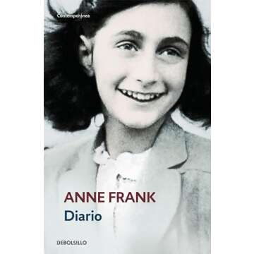 Diario de Anne Frank (Spanish Edition) - Un clásico conmovedor