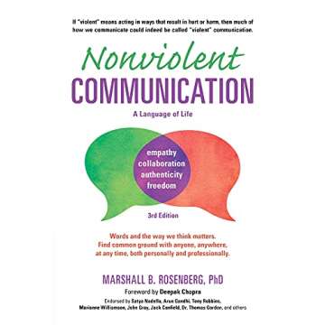 Nonviolent Communication: A Language of Life for Healthy Relationships