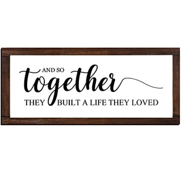Together They Built A Life They Loved Sign - Rustic Framed Wall Decor