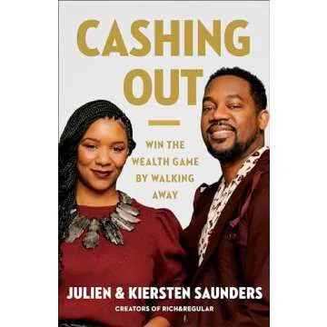 Cashing Out: Win the Wealth Game by Walking Away - Master Financial Freedom