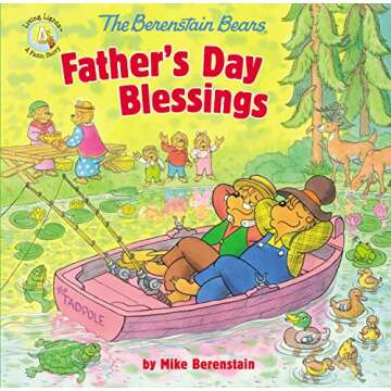 The Berenstain Bears Father's Day Blessings (Berenstain Bears/Living Lights: A Faith Story)