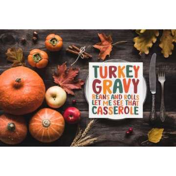 Friendsgiving Napkins, Thanksgiving Napkins, Friendsgiving Decorations, Thanksgiving Decorations, Friendsgiving Party Decorations ZJ-LO-Q (White - Turkey Gravy Beans And Rolls)