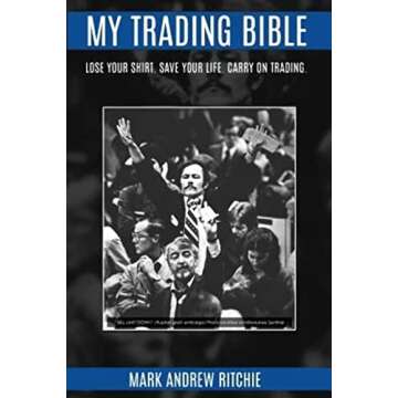 My Trading Bible by Mark Ritchie - Unlock Trading Success