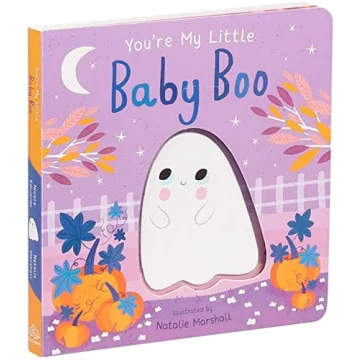 You're My Little Baby Boo - Adorable Halloween Board Book