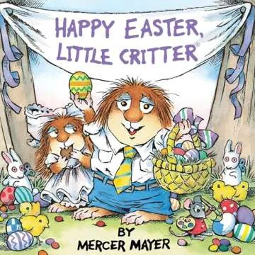 Happy Easter, Little Critter: A Fun and Interactive Children's Book