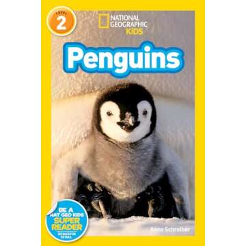 Penguins (National Geographic Kids Readers, Level 2)