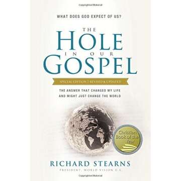 Transform Your Faith: The Hole in Our Gospel Special Edition