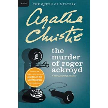 The Murder of Roger Ackroyd: A Hercule Poirot Mystery (Hercule Poirot Mysteries)