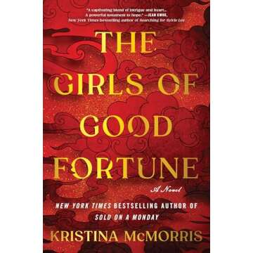 The Girls of Good Fortune: A Novel