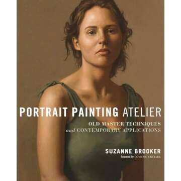 Portrait Painting Atelier: Old Master Techniques and Contemporary Applications