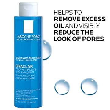 La Roche-Posay Effaclar Astringent Face Toner for Oily Skin, with Exfoliating LHAs to Minimize Appearance of Pores and Smooth Skin Texture