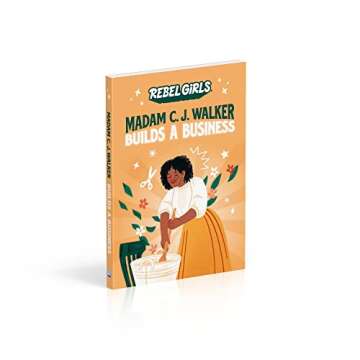 Madam C. J. Walker Builds a Business - A Story of Resilience