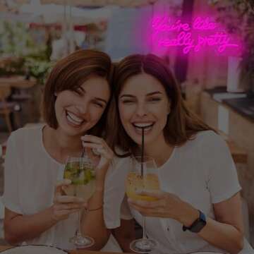 You're Like Really Pretty Neon Sign LED Neon Light Room Decor for Teen Girls, Valentine's Day Gifts, Wedding Party, Bedroom Home Decor