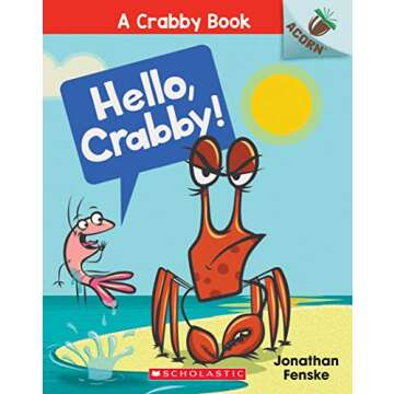 Hello, Crabby!: An Acorn Book (A Crabby Book #1) (1)