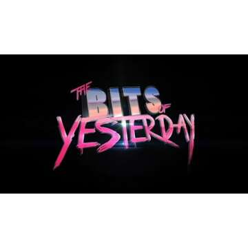 The Bits of Yesterday