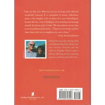 Live What You Love: Notes From An Unusual Life