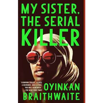 My Sister, the Serial Killer - A Thrilling Novel for Readers