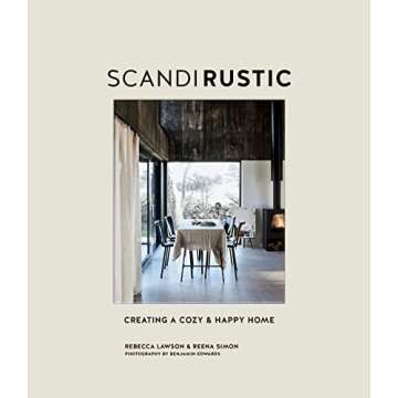 Scandi Rustic Style: Creating a cozy & happy home