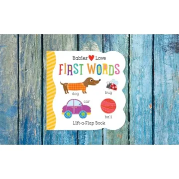 Babies Love First Words Interactive Lift-a-Flap Book