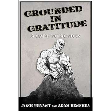 Grounded in Gratitude: A Transformational Guide
