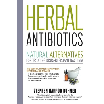 Herbal Antibiotics 2nd Edition for Natural Health Solutions