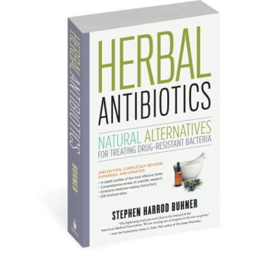Herbal Antibiotics 2nd Edition for Natural Health Solutions