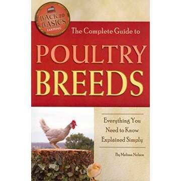 The Complete Guide to Poultry Breeds Everything You Need to Know Explained Simply (Back to Basics Fa...