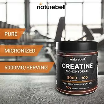 NatureBell Instant Creatine Monohydrate Powder 500 Grams, 5000mg Per Serving, Unflavored Micronized Creatine Powder - Pre Workout | Keto | Vegan | Dissolves Easy | Filler Free - 100 Servings (1.1Lb)