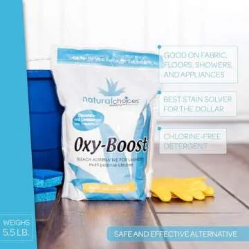 Natural Choices Oxy -Boost - Oxygen Stain Remover Powder - Bleach Alternative for Laundry - Chlorine-Free Multi-Purpose Cleaner and Deodorizer (5 lb)