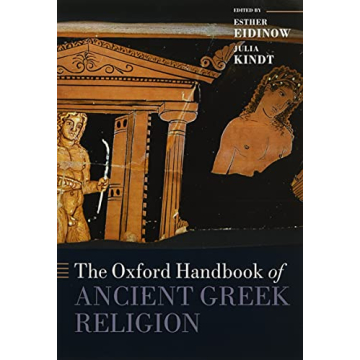 The Oxford Handbook of Ancient Greek Religion - An All-Encompassing Exploration of Ancient Beliefs