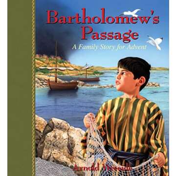 Bartholomew's Passage: A Family Story for Advent (Storybooks for Advent)