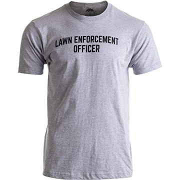 Ann Arbor T-shirt Co. Lawn Enforcement Officer | Dad Joke Funny Father Grandpa Men Landscaping T-Shi...